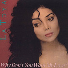 La Toya Jackson - Why Don't You Want My Love? (CDS)