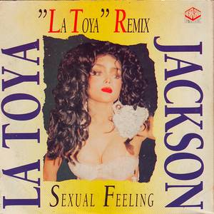 Sexual Feeling ("La Toya" Remix) (CDS)