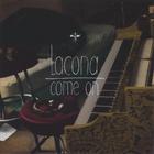 Lacona - Come On