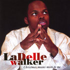 Ladelle Walker - Christmas Means More To Me