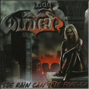 The Rain Can't Be Forever