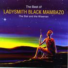 Ladysmith Black Mambazo - The Best of Ladysmith Black Mambazo
