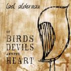 Lael Alderman - of birds, devils & the heart