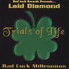 Laid Diamond - Trials Of Life