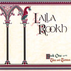 Lalla Rookh - Book One - Tales and Tradition