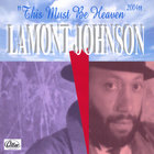 Lamont Johnson - This Must Be Heaven - 2004