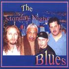 The Monday Night Blues