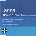 Lange - I Believe - Follow Me (Maxi)
