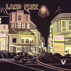 Lard Free - I'm Around About Midnight