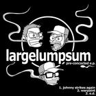 Large Lump Sum - Pre-Concocted E.P.