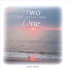 Larry Karol - Two are Better Than One