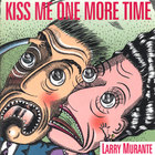Kiss Me One More Time