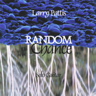 Larry Pattis - Random Chance