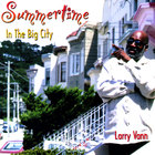Larry Vann - Summertime In The Big City