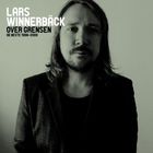 Lars Winnerbäck - Over Grensen: De Beste 1996-2009 CD1