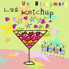 las ketchup - Blodymary (Single)