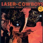 Laser Cowboys - The Final Conflict (Vinyl)