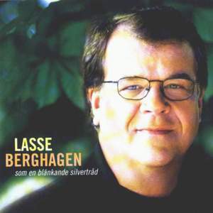Lasse Berghagen - Som En Blänkande Silvertråd