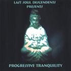Last Soul Descendents - Progressive Tranquility