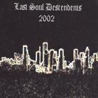 Last Soul Descendents - Last Soul Descendents - 2002