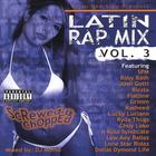Latin One Stop Presents - Latin Rap Mix Vol.3 Screwed & Chopped