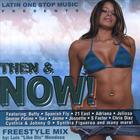 Then & Now Freestyle Mix 1