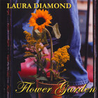 Laura Diamond - Flower Garden