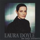Laura Doyle - No Easy Answers
