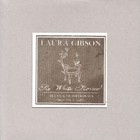 Laura Gibson - Six White Horses
