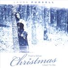 Laura Pursell - That's What Christmas Used To Be