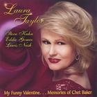 Laura Taylor - My Funny Valentine-Memories of Chet Baker
