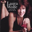 Laura Wolfe - He Loves Me, He Loves Me Not