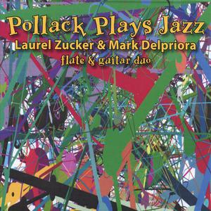 Pollock Plays Jazz for flute and guitar