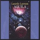 Laurie Larson - Aquila
