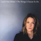 Laurie MacAllister - The Things I Choose To Do