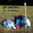 Lawrence Savell - The Lawtunes: Live At Blackacre