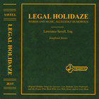 Lawrence Savell - Legal Holidaze