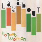 Layabout - Honest Woman