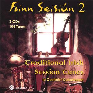 Foinn Seisiún 2: Traditional Irish Session Tunes