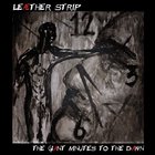 Leæther Strip - The Giant Minutes To The Dawn(1)