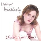 Leanne Weatherly - Chocolate and Roses