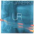 Lech Janerka - Ur