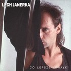Lech Janerka - Co Lepsze Kawalki