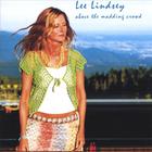 Lee Lindsey - Above The Madding Crowd