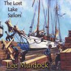 Lee Murdock - The Lost Lake Sailors