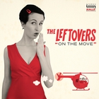 Leftovers - On The Move
