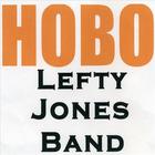 Lefty Jones Band - Hobo