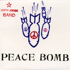 Lefty Jones Band - Peace Bomb