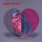 legion of love - Matters Of The Heart