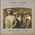 Lehto and Wright - The Thrashing Machine and Other Stories